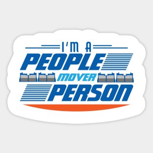 I'm a People-mover Person Sticker